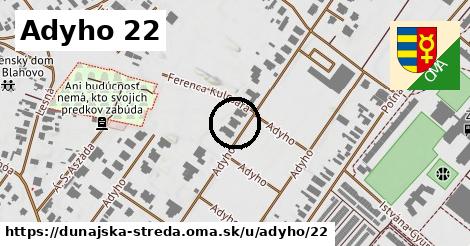 Adyho 22, Dunajská Streda