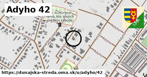 Adyho 42, Dunajská Streda