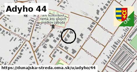 Adyho 44, Dunajská Streda