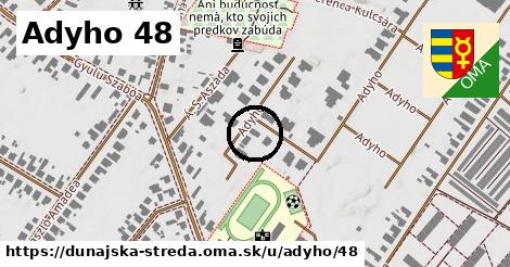 Adyho 48, Dunajská Streda