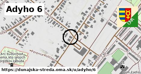 Adyho 6, Dunajská Streda