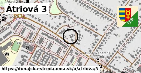 Átriová 3, Dunajská Streda