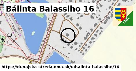 Bálinta Balassiho 16, Dunajská Streda