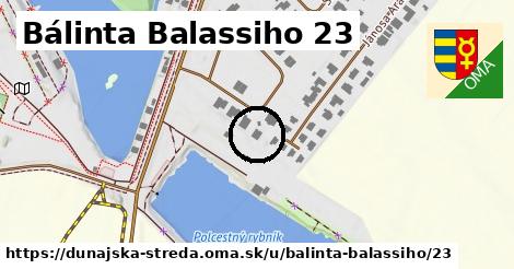 Bálinta Balassiho 23, Dunajská Streda
