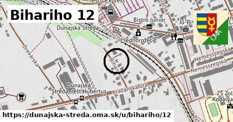 Bihariho 12, Dunajská Streda