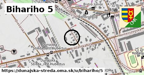 Bihariho 5, Dunajská Streda