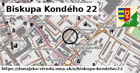 Biskupa Kondého 22, Dunajská Streda