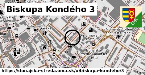 Biskupa Kondého 3, Dunajská Streda