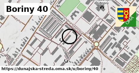 Boriny 40, Dunajská Streda