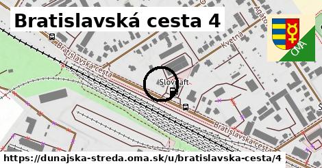 Bratislavská cesta 4, Dunajská Streda