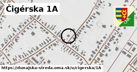 Čigérska 1A, Dunajská Streda