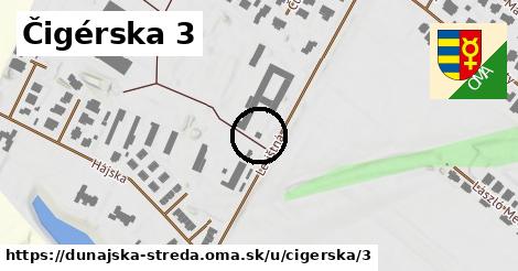 Čigérska 3, Dunajská Streda