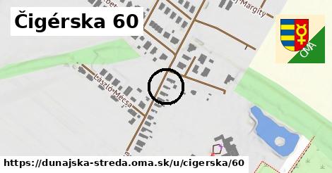 Čigérska 60, Dunajská Streda