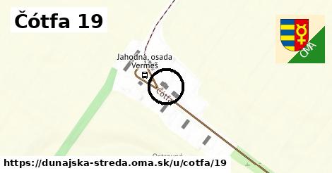 Čótfa 19, Dunajská Streda