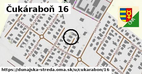 Čukáraboň 16, Dunajská Streda