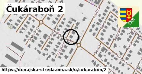 Čukáraboň 2, Dunajská Streda
