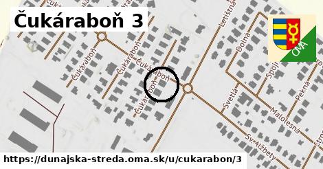 Čukáraboň 3, Dunajská Streda