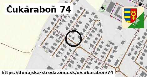 Čukáraboň 74, Dunajská Streda