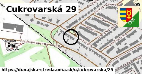 Cukrovarská 29, Dunajská Streda