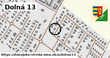 Dolná 13, Dunajská Streda