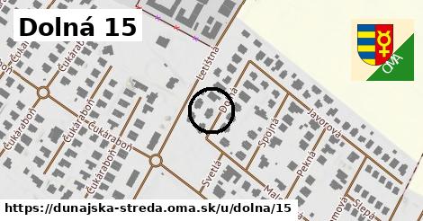 Dolná 15, Dunajská Streda