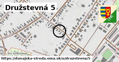 Družstevná 5, Dunajská Streda