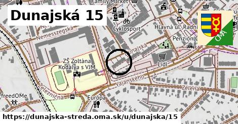 Dunajská 15, Dunajská Streda