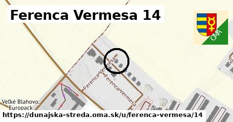 Ferenca Vermesa 14, Dunajská Streda