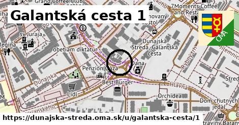 Galantská cesta 1, Dunajská Streda