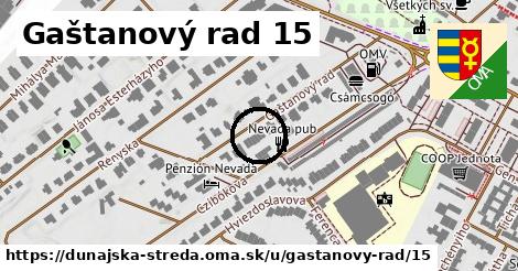 Gaštanový rad 15, Dunajská Streda