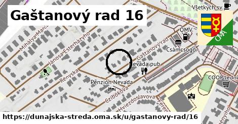 Gaštanový rad 16, Dunajská Streda