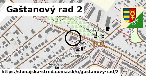 Gaštanový rad 2, Dunajská Streda