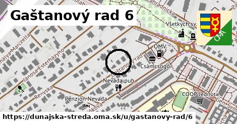 Gaštanový rad 6, Dunajská Streda