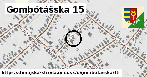 Gombótášska 15, Dunajská Streda