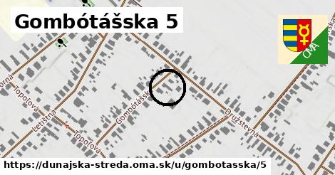 Gombótášska 5, Dunajská Streda