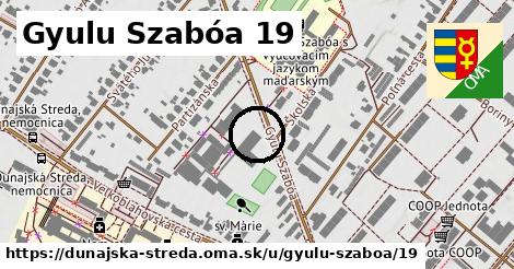 Gyulu Szabóa 19, Dunajská Streda