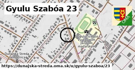 Gyulu Szabóa 23, Dunajská Streda