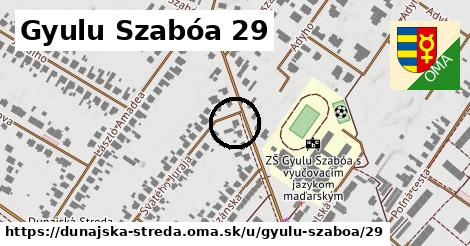 Gyulu Szabóa 29, Dunajská Streda