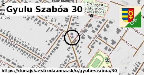 Gyulu Szabóa 30, Dunajská Streda