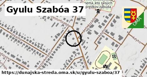 Gyulu Szabóa 37, Dunajská Streda