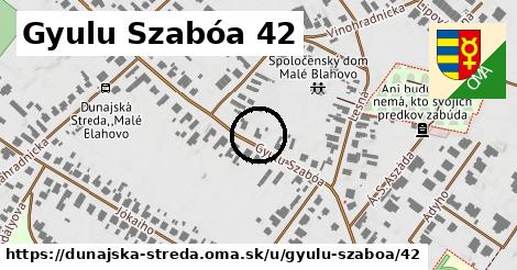 Gyulu Szabóa 42, Dunajská Streda