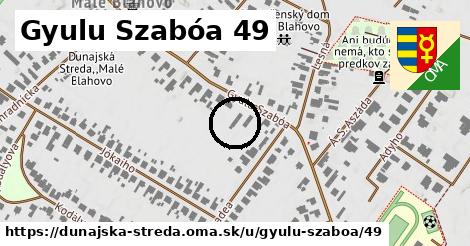 Gyulu Szabóa 49, Dunajská Streda