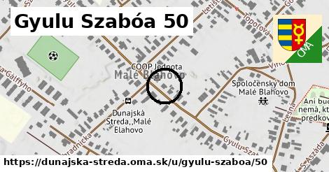 Gyulu Szabóa 50, Dunajská Streda