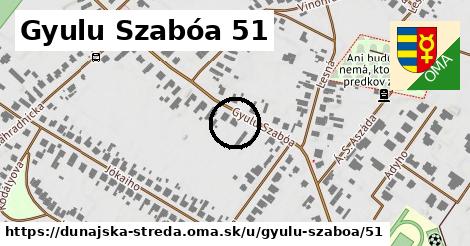 Gyulu Szabóa 51, Dunajská Streda