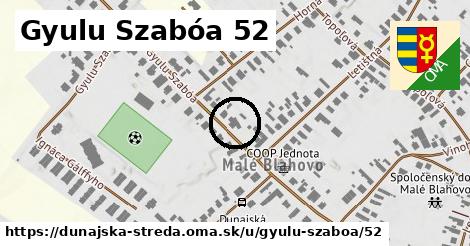 Gyulu Szabóa 52, Dunajská Streda