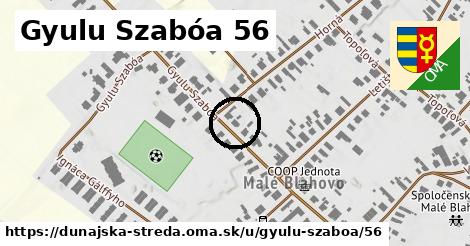 Gyulu Szabóa 56, Dunajská Streda