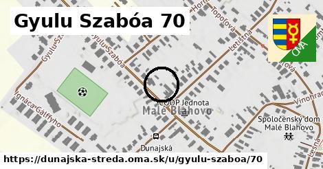 Gyulu Szabóa 70, Dunajská Streda