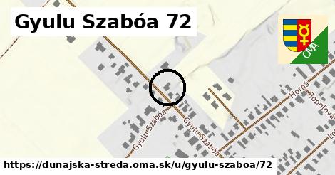 Gyulu Szabóa 72, Dunajská Streda