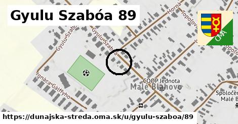 Gyulu Szabóa 89, Dunajská Streda