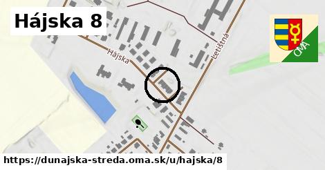 Hájska 8, Dunajská Streda